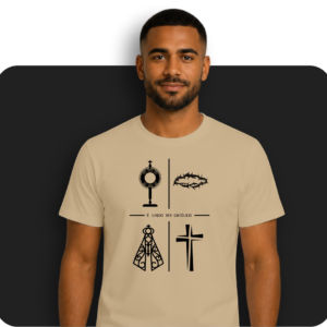Estampa Cristã100- É LINDO SER CATÓLICO